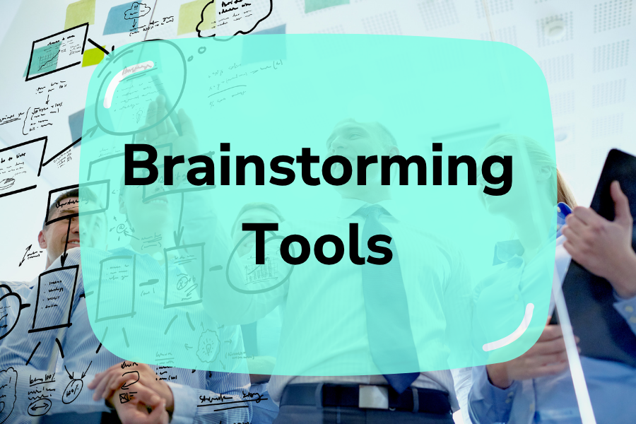 7 Best Brainstorming Tools You Need To Know 2024